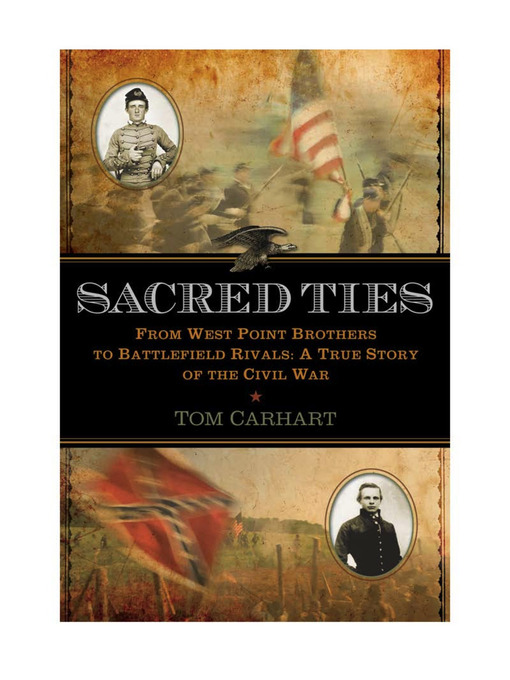 Title details for Sacred Ties by Tom Carhart - Available